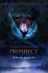 The Prophecy by Erin Rhew